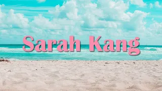 [Playlist] Sarah Kang 🎸 Songs to put you in a Better Mood 🧡