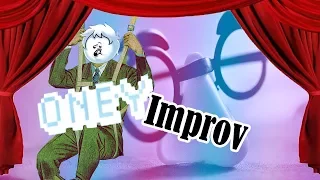 Improv! (OneyPlays Improv Compliation)