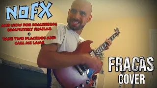 NOFX - And Now For Something... + Take Two Placebos 🢂 Guitar Cover by Pol from 𝗙𝗔𝗠𝗜𝗟𝗜𝗔 𝗙𝗥𝗔𝗖𝗔𝗦