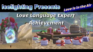 Love Language Expert Achievement- Love is in the Air - How to complete - Where to Hand in each one!