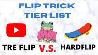 Flip Trick Tier List