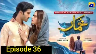 khumar Episode 36 | teaser | feroz Khan | tomorrow episode