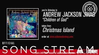 AJJ - Children of God