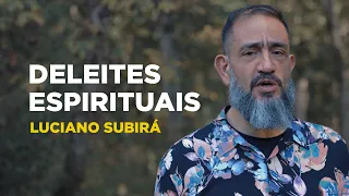 Luciano Subirá - DELEITES ESPIRITUAIS | SUB12