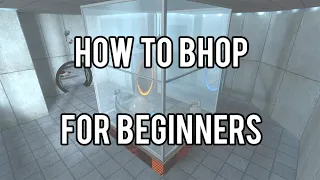 Beginner's guide to Bhopping in Portal