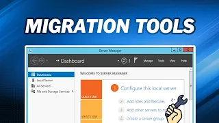 How to Use Windows Server Migration Tools