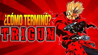 La HISTORIA de TRIGUN ¿CÓMO TERMINA? (ANIME Y MANGA)