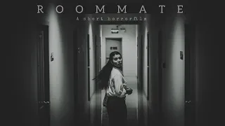 ROOMATE - Horror Short Film