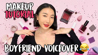 MY BOYFRIEND DOES MY VOICEOVER! * Everyday Makeup Routine * 💄