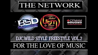 DJ C Wild Style Freestyle Mix Vol.2