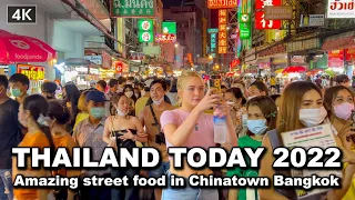 【🇹🇭 4K】Amazing street food in Chinatown Bangkok Thailand 2022