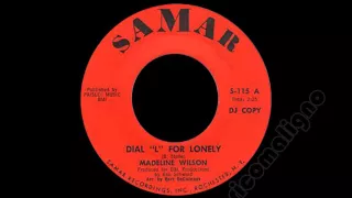 Madeline Wilson - Dial ''L'' For Lonely