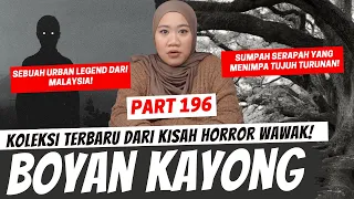 BOYAN KAYONG - KHW PART 196