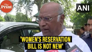 'This is not a new Bill', says Congress Chief Mallikarjun Kharge on Women's Reservation Bill