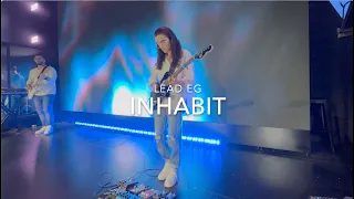 Inhabit // Leeland - Lead EG CAM