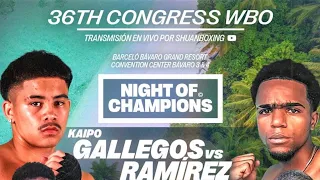 NIGHT OF CHAMPIONS 36TH CONGRESS WBO