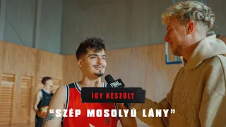 ÍGY KÉSZÜLT: MARICS PETI X RADICS GIGI - SZÉP MOSOLYÚ LÁNY (by. FINAL)