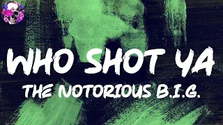 The Notorious B.I.G. - Who Shot Ya (Lyric Video) | Myspace