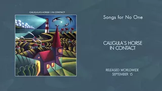 CALIGULA'S HORSE - Songs for No One (Album Track)