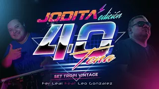 JODITA Vol. 40tena - Dj Fer Leal & Anima Leo Gonzales 2020