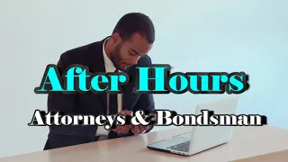 After Hours Lawyer * Bail Bonds * 1-888-201-6340 * After Hours Attorney