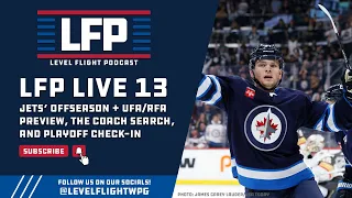 Winnipeg Jets Offseason + UFA/RFA Preview, Coaching Search, and Playoff Check-In | LFP Live #13
