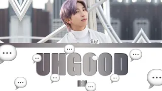 RM - UHGOOD (Color Coded Lyrics|ПЕРЕВОД НА РУССКИЙ|КИРИЛЛИЗАЦИЯ) FF2COLORCODED