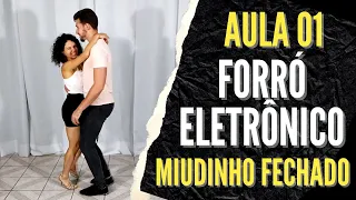 Como Dançar Forró Eletrônico   Aula 01   Miudinho Fechado   Iniciante