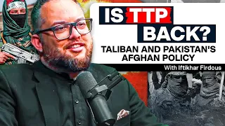 TTP, Afghan Taliban, Refugees and Pakistan - Iftikhar Firdous - Khorasan Diary - #TPE 326