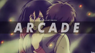 「AMV」Eren and Mikasa - ARCADE | Attack on Titan |