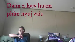 Daim 2 kwv huam phim nyuj vais  9/05/2021