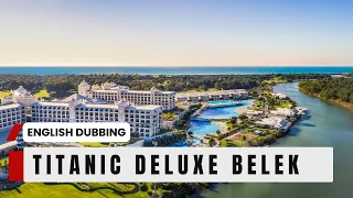 Titanic Deluxe Belek Renewed Beach Concept