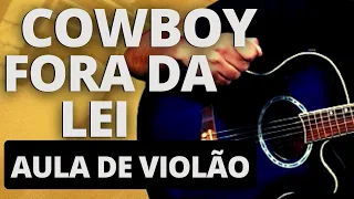 Como Tocar Cowboy Fora da Lei no Violão, Raul Seixas (Música Fácil de Tocar no Violão, Iniciantes)