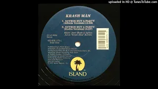 Krash Man - Nuthin But A Party (Radio Version)