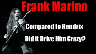 Frank Marino *Guitarist* Mahogany Rush--Hendrix Comparison and Wild Stories