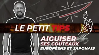 Comment aiguiser un couteau ? • Les 3 meilleures techniques ! // Le Petit Tips 💡