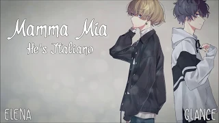 ♪ Nightcore - Mamma Mia (He's Italiano) (Male)