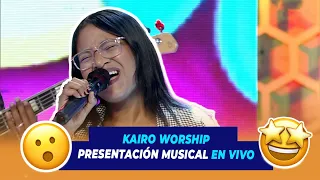 Kairo Worship Presentación Musical En Vivo | De Extremo a Extremo