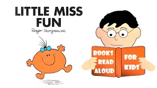 Fun Story | LITTLE MISS FUN Read Aloud by Books Read Aloud for Kids