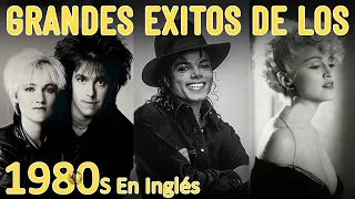 Clasicos Mejores De Los 80 En Ingles - Grandes Éxitos De Los 80 En Ingles - 80s Musica En Ingles