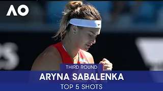 Aryna Sabalenka | Top 5 Shots (3R) | Australian Open 2022