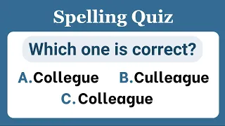 Spelling Quiz Challenge - Can You Spell These Words Correctly?