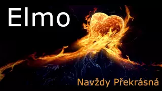 Elmo-Navždy překrásná(Official 2013) prod.Archie