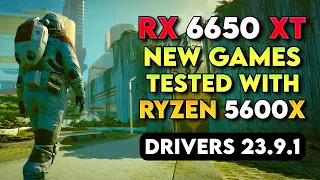 RX 6650 XT + R5 5600X // 1080p, Ray Tracing, New Games, Drivers 23.9.1