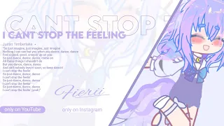 I can't stop the feeling | Gacha Club