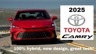 2025 Toyota Camry goes 100% hybrid with new design and great technology