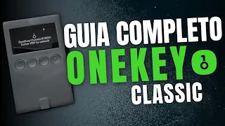 🛑 - ONEKEY CLASSIC, GUIA COMPLETO, CONFIGURAR, RECEBER, ENVIAR E RECUPERAR SUA WALLET.