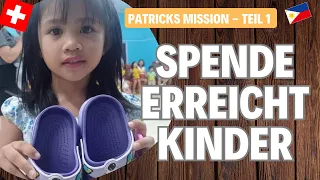 Schweizer 🇨🇭 helfen Straßenkindern in den Philippinen 🇵🇭 | Patricks Mission TEIL 1