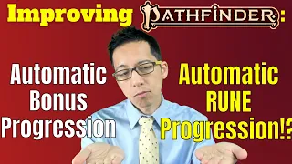 Pathfinder 2e's Automatic Bonus Progression variant is great! But has problems.