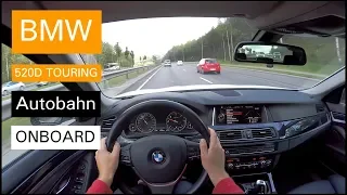 BMW 520d X-Drive Touring F11 Facelift Autobahn Drive Onboard, POV